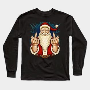 Santa Middle Finger Flip Off | St. Nick Christmas Long Sleeve T-Shirt